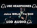 Juice WRLD (10D AUDIO 🔊) I