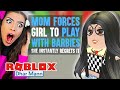 Mom FORCES Girl To Play With Barbies, Instantly Regrets | Roblox Mini Movie