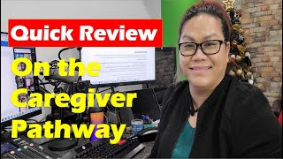Canada Caregiver Pathway Pilot Program | Quick Review - Experience is REQUIRED