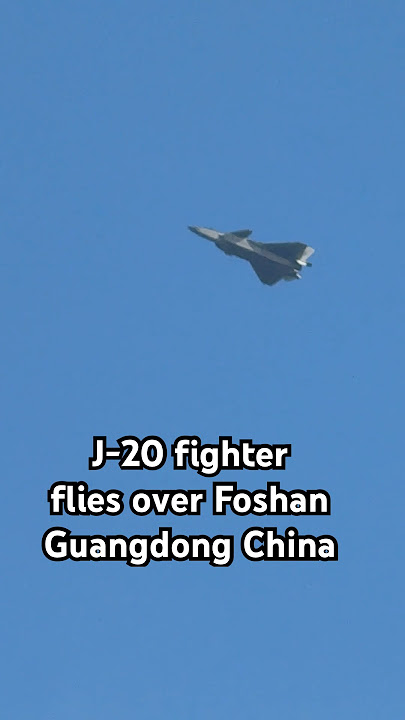 J-20 stealth fighter in Guangdong China
