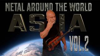 Metal Around the World // Asia vol.2 (South, Central and Middle East)