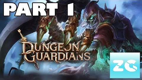 Dungeon Guardians Android IOS Walkthrough Part 1 Gameplay HD