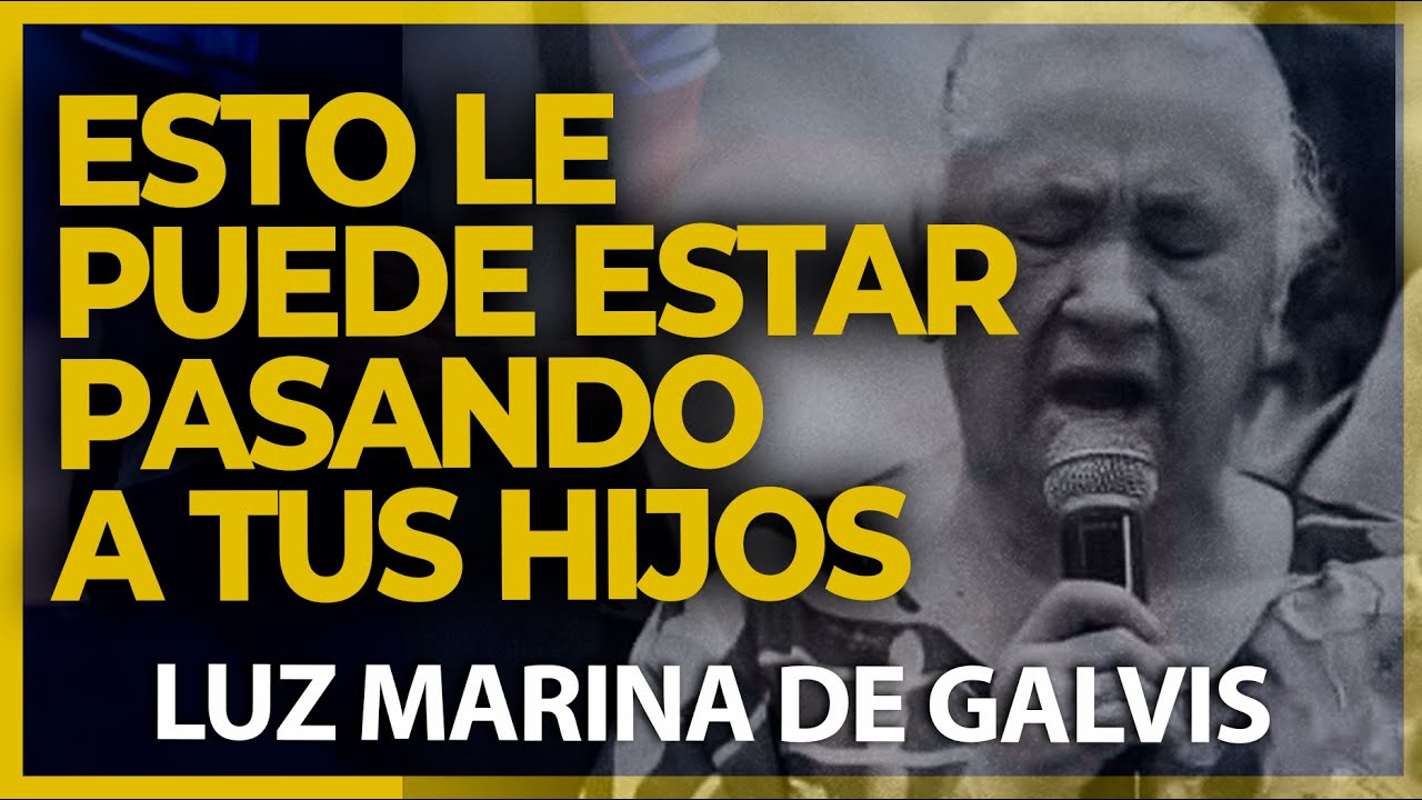 CUIDA a tus HIJOS de SODOMA - Luz Marina De Galvis