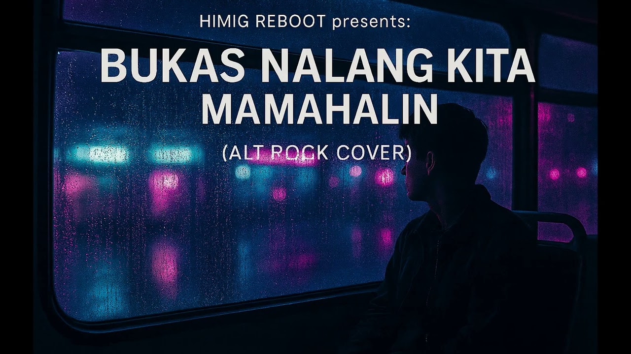 🌟BUKAS NA LANG KITA MAMAHALIN – Lani Misalucha (Alt Rock Cover) | Himig Reboot | 2025