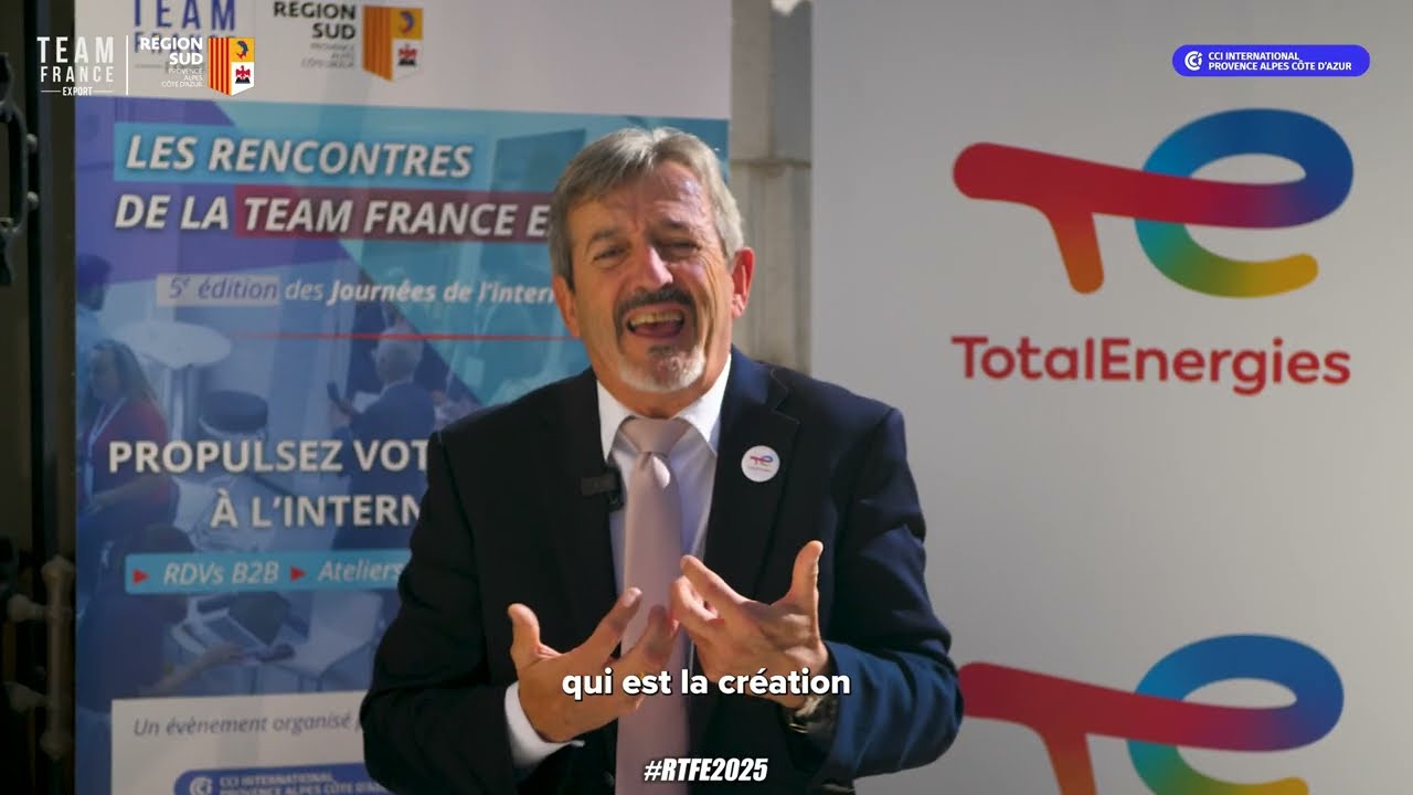Parole de partenaire : TotalEnergies & les Rencontres Team France Export 2025 en région Sud