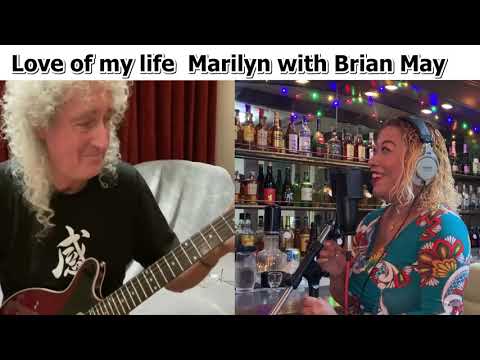 Love of My Life (Marilyn with Brian May)
