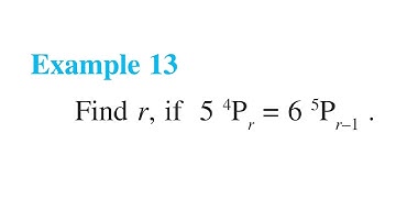 Example 13 Find r if 5.4Pr = 6.5Pr - 1 class 11 chapter 6 oldbook7 example13 Find r if 5.4Pr=6.5Pr-1
