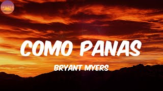 Como Panas - Bryant Myers Letralyrics