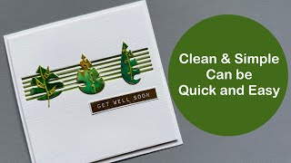Clean and Simple can be Quick & Easy!