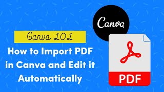 How to Import PDF in Canva and Edit it Automatically
