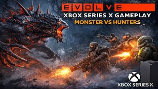 Evolve Xbox Series X Gameplay | Monster vs Hunters