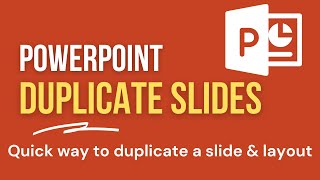 How to Duplicating Slides in PowerPoint | Get The Layout You Want