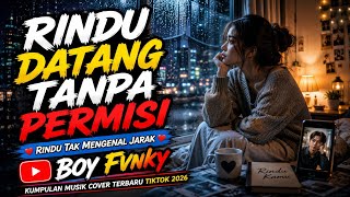 RINDU TAK MENGENAL JARAK ~ RINDU DATANG TANPA PERMISI , MUSIK COVER TERBAIK BIKIN GALAU PARAH !!!