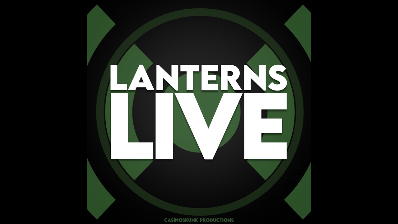 This LANTERNS Image is ONE F@#$&% Year Old!!