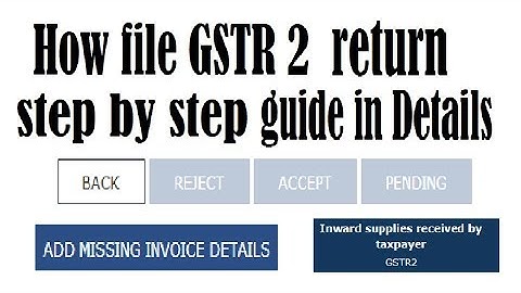 How file GSTR 2 return step by step guide in Details