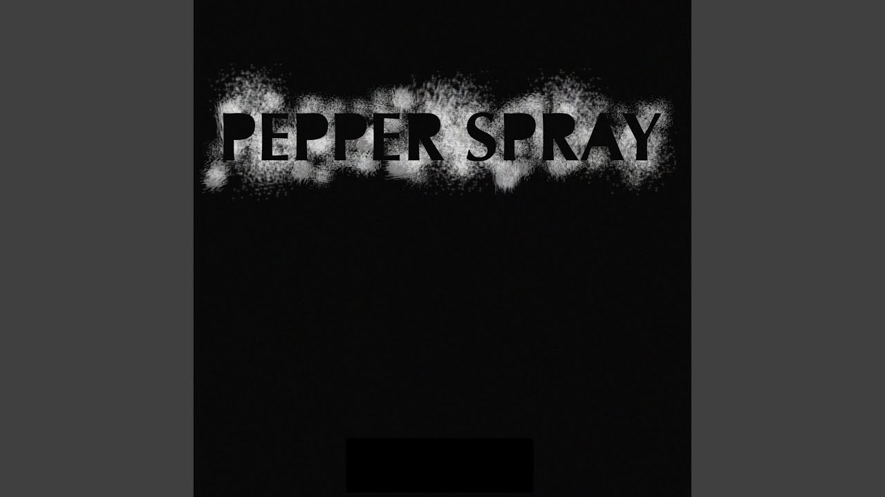 Pepper Spray adlı videoyu YouTube'da izle Pepper Spray adlı videoyu YouTube'da izle