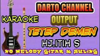 Tetep demen tanpa melody gitar & suling