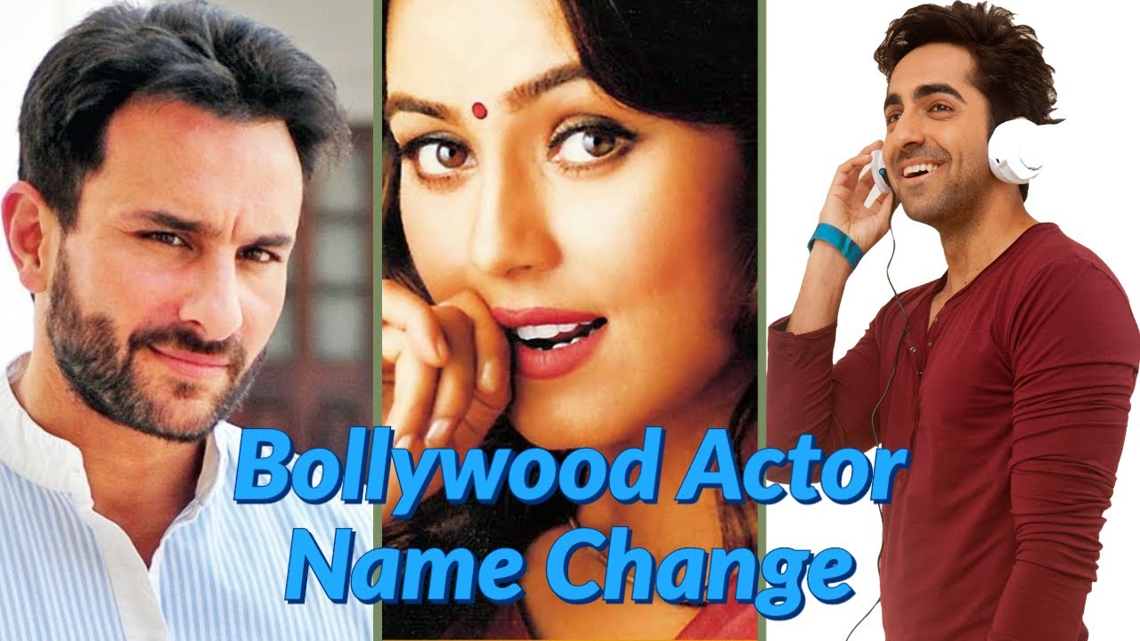 Top 17 bollywood celebrities real name, bollywood actors real name, bollywood name change