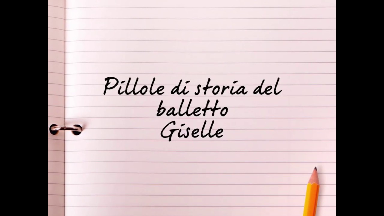 Pillole di storia del balletto - 2 - giselle