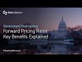 Forward Pricing Rates: Key Benefits Explained