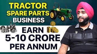 Start a Tractor Spare Part Business from Zero Investment | Spare Part Business | Sugandh screenshot 4