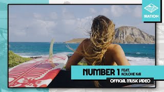Iration - Number 1 feat. Kolohe Kai (Official Video)