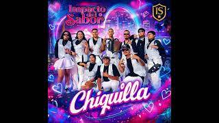     Chiquilla – Impacto del Sabor (2026) 💃🔥