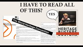 What they DON'T say about World Heritage! Deep Dive into the Basic Texts of the 1972 Convention.