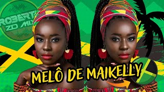 Reggae Internacional - Melô De Maikelly - Reggae Remix 2024 - Reggae Do Maranhão