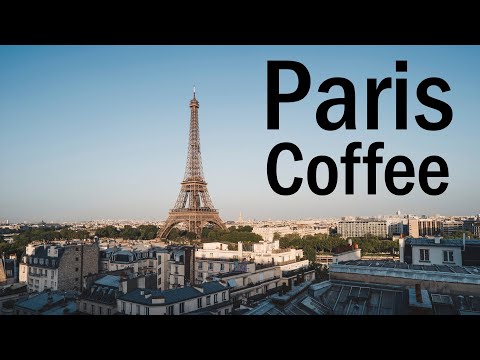 ☕️ Coffee In Paris - Paris JAZZ Café - Instrumental Background Music Playlist