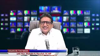 Issues in the News with Attorney General & Minister of Legal Affairs Anil Nandlall, July 28th, 2026