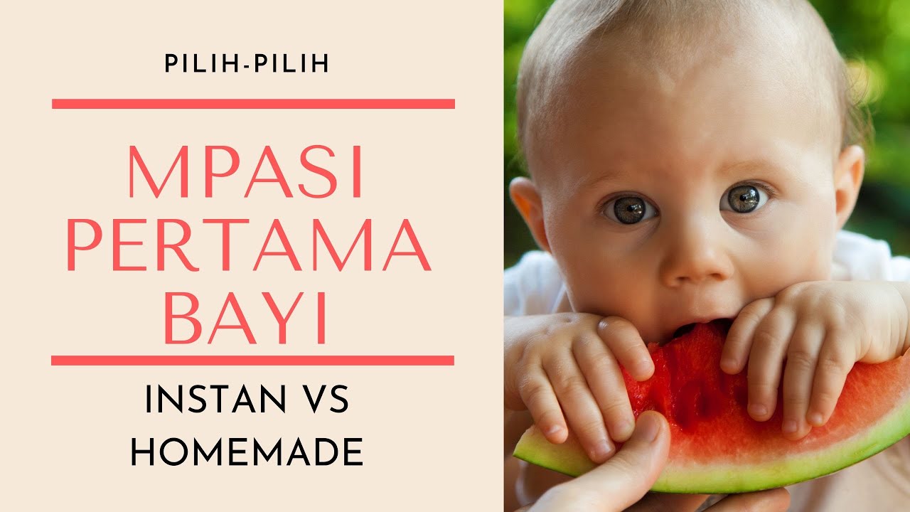 MPASI Instan atau Homemade? Pahami Dulu Persiapan MPASI Pertama!