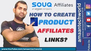 Souq com! || HOW to || Create Product Affiliate LINK On Souq?