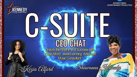 Unleashing Creativity with Kezia Alford | C-Suite CEO Chat
