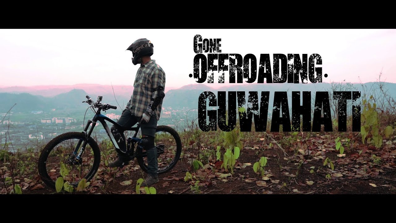 Guwahati Off Roading Trails  Trail Next Door  Assam