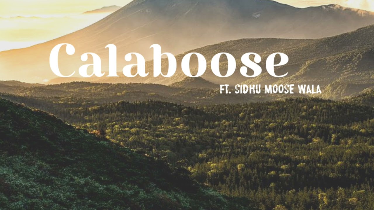 Calaboose slowed reverb  | Sidhu moose wala |  | Famous song city |