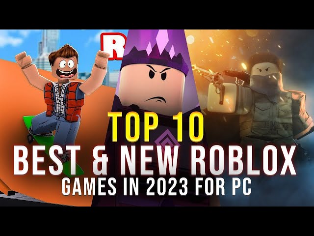 The best Roblox games to play in 2023
