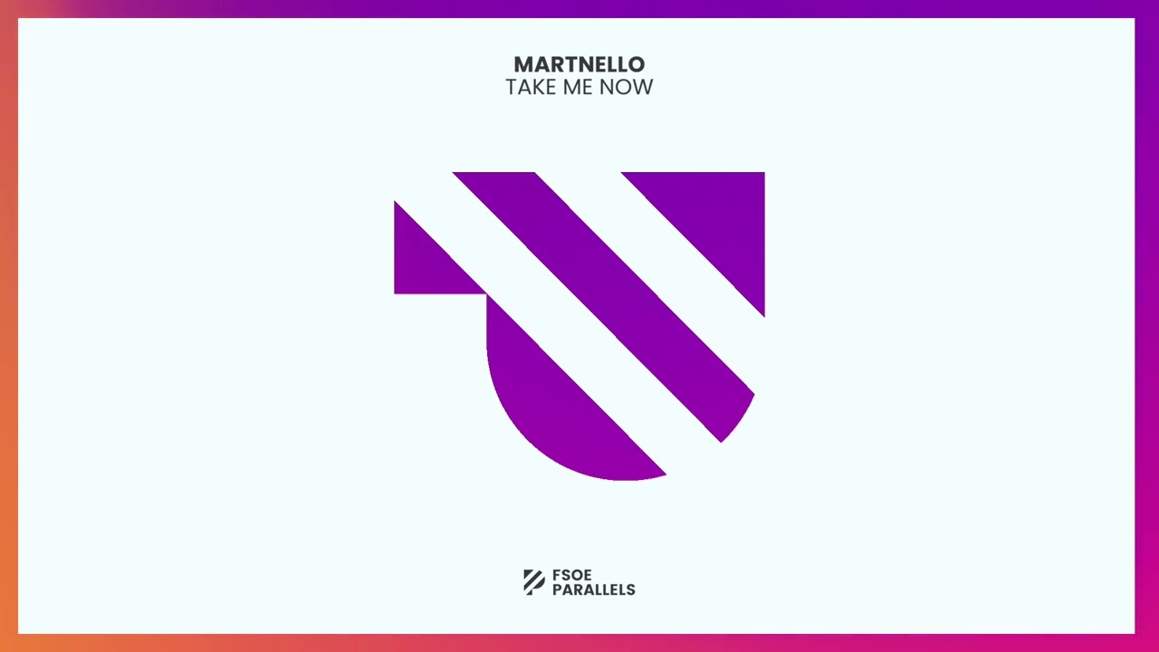Martnello - Take Me Now