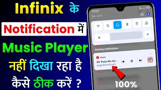 Infinix Ke Notification Me Music Player Nahi Dikha Raha Hai | Music Player Not Showing Notification screenshot 3