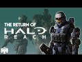 The Return of HALO REACH