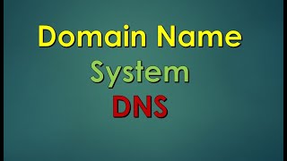 Domain Name System Complete Tutorial