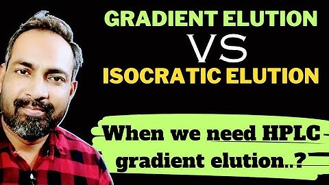 When to use a gradient in HPLC? | gradient elution vs isocratic elution in HPLC