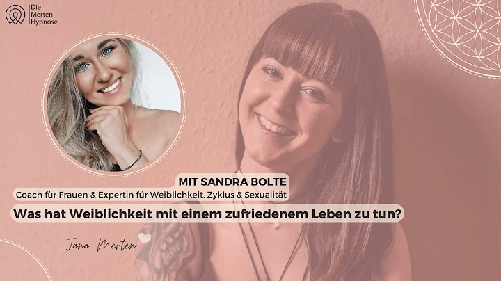 "Was hat Weiblichkeit mit einem zufriedenem Leben ...