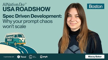 Spec Driven Development: Why your prompt chaos won’t scale - Macey Baker
