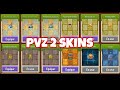 ALL MY SKINS UNLOCKED - Plants vs Zombies 2