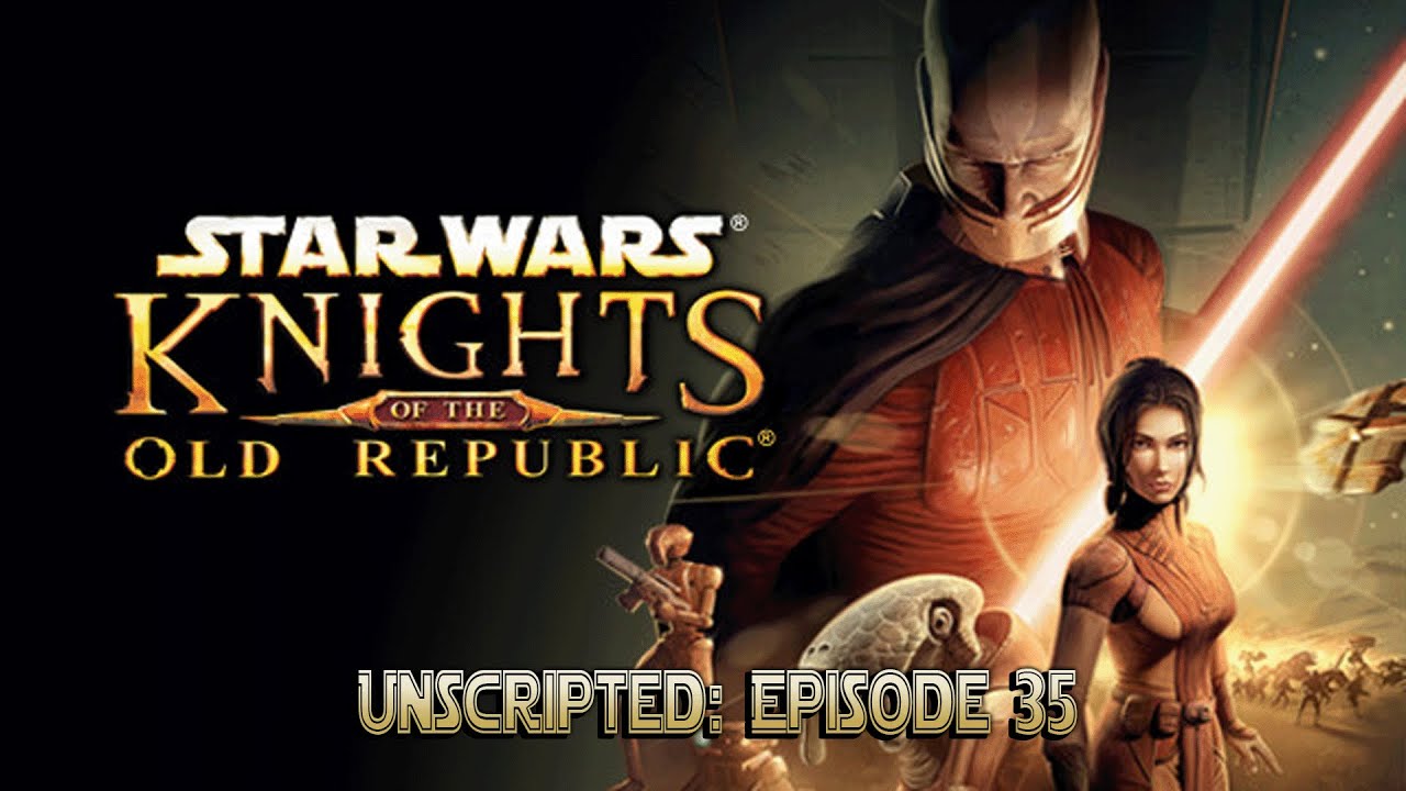 Unscripted Episode 35: Star Wars: Knights of the Old Republic (PC ...