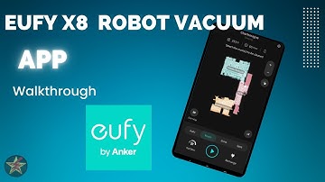 Eufy Robot Vacuum X8 App Walk through