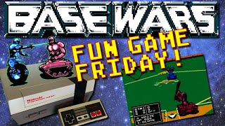 Base Wars for Nintendo NES (Fun Game Friday!)