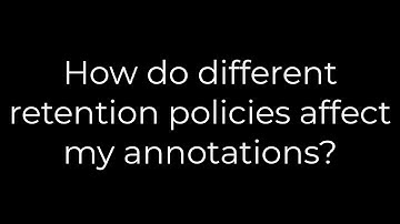Java :How do different retention policies affect my annotations?(5solution)