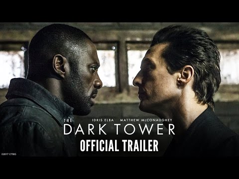 THE DARK TOWER - Official Trailer